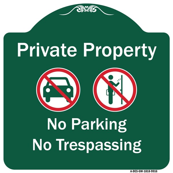 Private Property No Parking Or Trespassing W/ s Heavy-Gauge Aluminum Sign, 18" x 18", GW-1818-9916